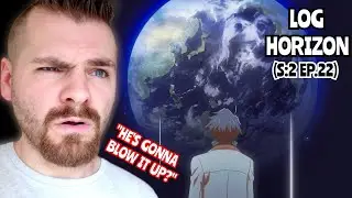 THE WORLD IS A LIE!! | Log Horizon - Episode 22 | SEASON 2 | ANIME REACTION!