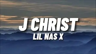 Lil Nas X - J Christ (Lyrics)