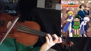 Hunter X Hunter - Opening - 'Departure!' - Violin Cover