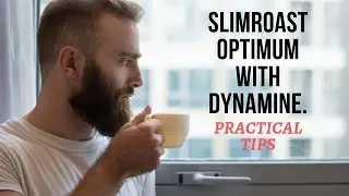Slimroast Optimum with Dynamine Practical Tips Valentus Distributor