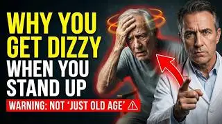 Why You Feel Dizzy When You Stand Up (Not Just &ldquo;Getting Older&rdquo;)