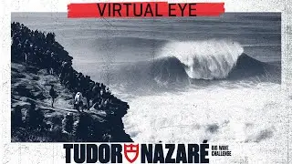 Как формируется самая большая волна в мире | Virtual Eye TUDOR Nazar&eacute; Big Wave Challenge