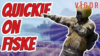 A quick and successful encounter on Fiske - Vigor - Season 11.1 Perseverance - ES16A2 - VSS (PS5)