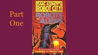 Audiobooks  Robots and Aliens: Changeling by Stephan Leigh  Part One