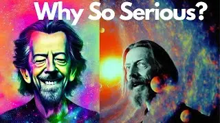 Don't Take Life Too Seriously - Alan Watts