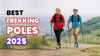Top 5 Best Trekking Poles for Your Next Adventure in 2025