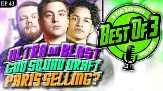 Ultra under FIRE, Rostermania God Squad Draft, Could Paris Sell? | CoD League News | Bo3 Podcast #43