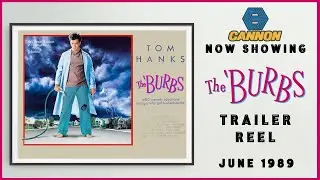 THE 'BURBS (June 1989 Cannon Cinema Trailer Reel) -- Home Cinema
