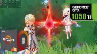 Genshin Impact : ON GTX 1050 Ti + Ryzen 5 5600X