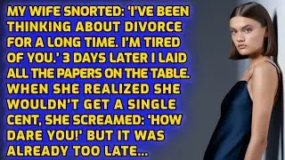 My Wife Snorted: &lsquo;I&rsquo;ve Been Thinking About Divorce For A Long Time. I&rsquo;m Tired Of You.&rsquo; 3 Days&hellip;