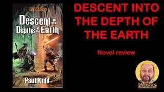 Novel Review: Descent into the Depths of the Earth