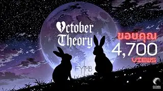 October theory - [Lyrics: FYTM8] [Official Music]