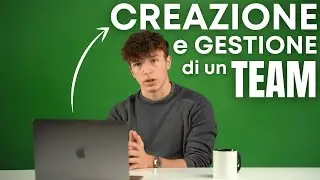 CREAZIONE e GESTIONE di un TEAM | ecommerce e business online