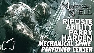 Souls-Like MORTAL SHELL Gameplay Montage Mechanical Spike, Perfumed Censer and Riposte