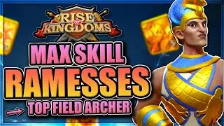 Expertised Ramesses in Rise of Kingdoms [Best open field archer?]