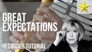 How to play Great Expectations by Marianne Faithfull on Recorder (Tutorial)