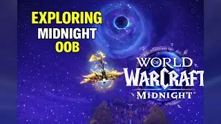 Exploring Midnight Out of Bounds | World of Warcraft