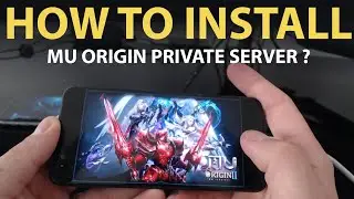 How to install MU ORIGIN 2 private server on IOS and Android ? [www.mu2usa.com]
