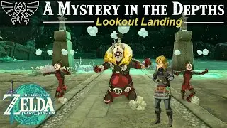 A Mystery in the Depths Main Quest | Zelda, Tears of the Kingdom Guide