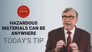 Hazardous Materials Are Everywhere  - Today's Tip from Lexipol