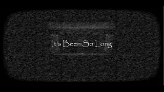 【MMD】 It's Been So Long 【Remake】