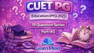 CUET PG MA Education PYQ 2025 | 15 Most Important Questions | Part-3