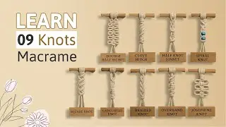 Easy 09 Macrame Knots - step by step - guide
