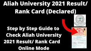 Aliah University 2021 Result/ Rank Card (Declared) - How to Check Aliah University 2021 Result