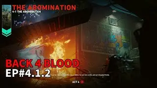 Back 4 Blood | 4.1.2 | Ultra Settings | PC Gameplay