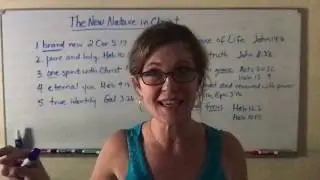 Ten Features of Our New Nature in Christ