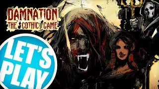 Let's Play: Damnation - The Gothic Game | Blackletter Games