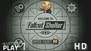 Fallout Shelter - Welcome to VAULT 69! - Episode 1
