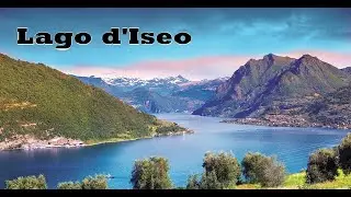 Giro del Lago Iseo - parte prima (sponda bergamasca)