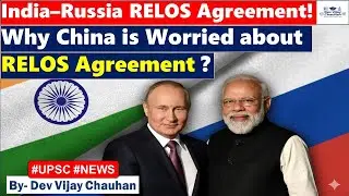 India&ndash;Russia Strategic Masterstroke! RELOS Deal & Indian Ocean Control  By @DevVijayChauhan