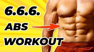 6.6.6. Abs Workout (Do 6 Exercises to Get 6 Pack Abs in 6 Week)