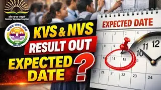 KVS NVS Result 2026 कब आएगा? | Expected Date & Latest Update