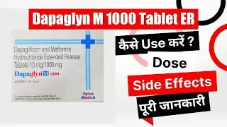 Dapaglyn M 1000 Tablet ER Uses in Hindi | Side Effects | Dose