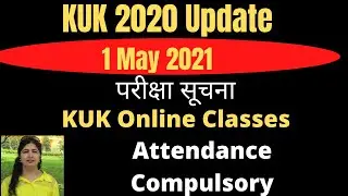 kuk Latest update | KUK latest update 2021 | Kuk date sheet 2021 | Kuk result 2021