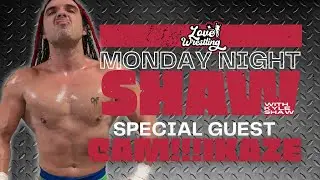 Monday Night Shaw ⎸ Cam!!Kaze