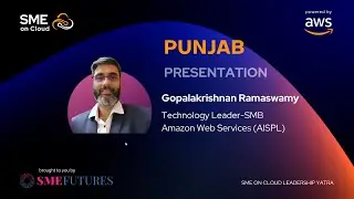 Presentation Session| Punjab: Be ahead of the game, accelerate your business growth with AWSCloud