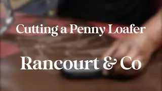 Cutting a Beefroll Penny Loafer - How a Penny Loafer is Made - Rancourt & Co