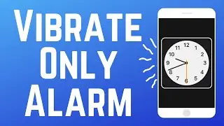 Как установить будильник только с вибрацией на iPhone (полное руководство)