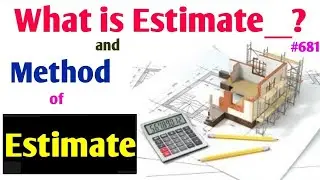 what is building estimate ? And methods of building estimate.