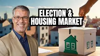 How Will The Upcoming Election Impact The Housing Market?