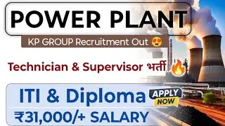 Power Plant ITI Technician & Supervisor New Permanent Job's Vacancy Out 🥳 KP GROUP ITI, Diploma Jobs