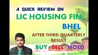 LIC Housing Finance | BHEL Share/Stock Analysis, Quarterly Result, Review, Target, Latest News