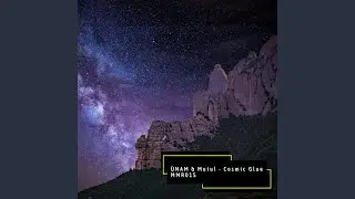 Cosmic Glue (Original Mix)