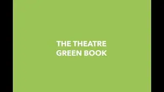 Theatre Green Book Introduction