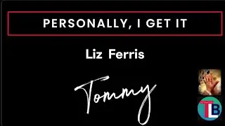 MY FRIEND LIZ FERRIS