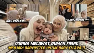 SORINA JADI BABYSITTER !!! KEKAMIE HILANGKAN GELANG EMAS BABY ELLARA !!!